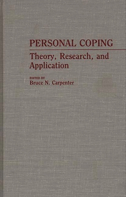 Personal Coping: Theory, Research, and Application 0275930122 Book Cover