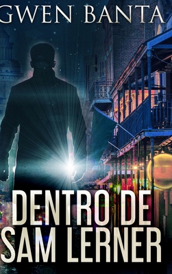 Dentro De Sam Lerner [Portuguese] 171566826X Book Cover