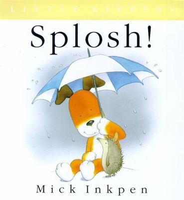 Splosh! (Little Kippers) 0340716339 Book Cover