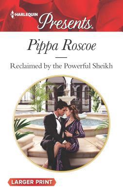 Reclaimed by the Powerful Sheikh [Large Print] 133553850X Book Cover