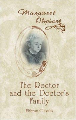 The Rector and the Doctor's Family B004IIDKY8 Book Cover