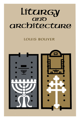 Liturgy and Architecture 0268001596 Book Cover