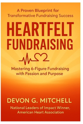 Heartfelt Fundraising B0GGB6P315 Book Cover