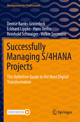 Successfully Managing S/4hana Projects: The Def... 3030860868 Book Cover