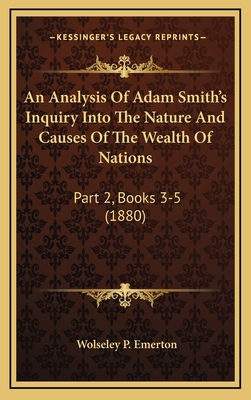 An Analysis of Adam Smith's Inquiry Into the Na... 1164726064 Book Cover