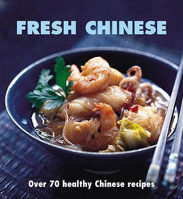 Fresh Chinese. Wynnie Chan 0600616843 Book Cover