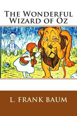 The Wonderful Wizard of Oz 1505280958 Book Cover