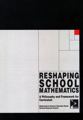 Reshaping School Mathematics: A Philosophy and ... 0309041872 Book Cover