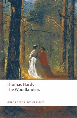 The Woodlanders 0199538530 Book Cover