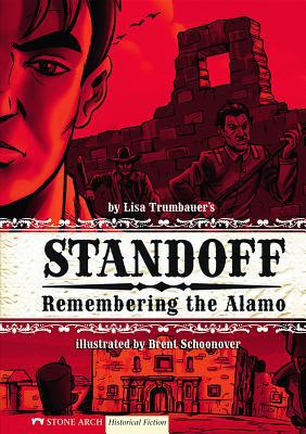Standoff: Remembering the Alamo 1434208494 Book Cover