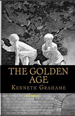 The Golden Age Annotated B088B833N5 Book Cover