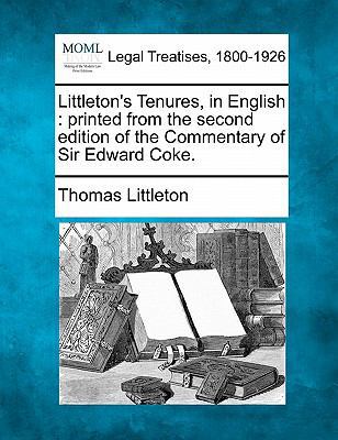 Littleton's Tenures, in English: Printed from t... 1240185111 Book Cover