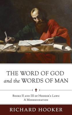 The Word of God and the Words of Man: Books II ... 0999552759 Book Cover