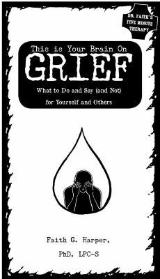 This Is Your Brain on Grief 1621063895 Book Cover