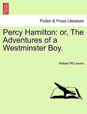 Percy Hamilton: or, The Adventures of a Westmin... 1241577439 Book Cover