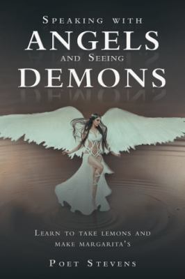 Speaking with Angels and Seeing Demons 1532054084 Book Cover