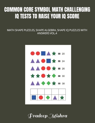Common Core Symbol Math Challenging IQ Tests to... B0CWTPY2RZ Book Cover