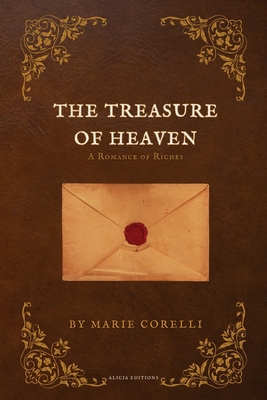 The Treasure of Heaven: A Romance of Riches 2384552791 Book Cover