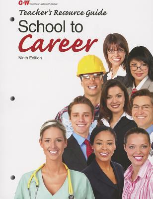 School to Career Teacher's Resource Guide 1605255335 Book Cover
