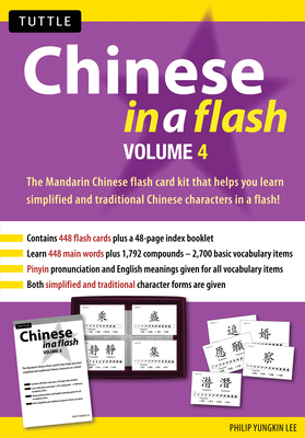 Chinese in a Flash Kit, Volume 4 [With Flash Ca... 0804847665 Book Cover