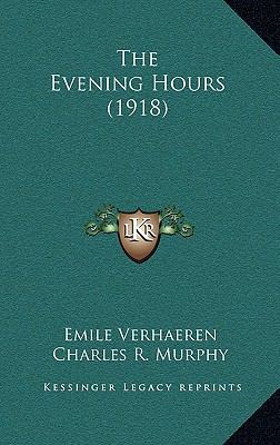 The Evening Hours (1918) 1168875544 Book Cover