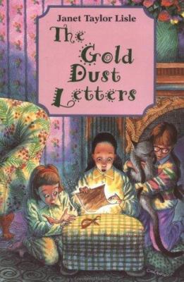The Gold Dust Letters (Investigators of the Unk... 0531068307 Book Cover