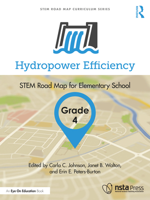 Hydropower Efficiency, Grade 4: STEM Road Map f... 1032618078 Book Cover