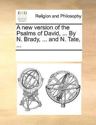A New Version of the Psalms of David, ... by N.... 1170071740 Book Cover