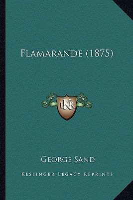 Flamarande (1875) 1164647725 Book Cover
