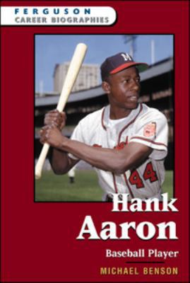 Hank Aaron: Baseball Player (Ferguson Career Bi... 0816053499 Book Cover