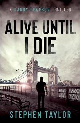 Alive Until I Die: A friend from the past. A ni... B08M8Q9MGG Book Cover
