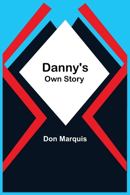 Danny'S Own Story 9354544460 Book Cover