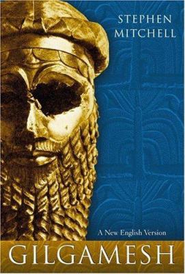 Gilgamesh: A New English Version 074326164X Book Cover