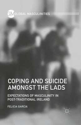 Coping and Suicide Amongst the Lads: Expectatio... 134970847X Book Cover