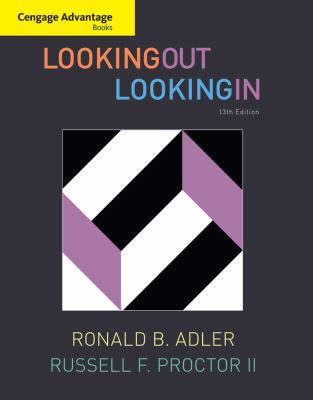 Cengage Advantage Books: Looking Out, Looking in 0495898171 Book Cover