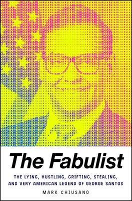 The Fabulist: The Lying, Hustling, Grifting, St... 166804367X Book Cover