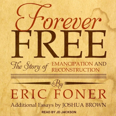 Forever Free: The Story of Emancipation and Rec... B08ZBZPWGJ Book Cover