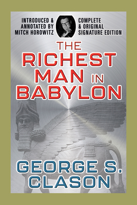 The Richest Man in Babylon: Complete and Origin... B0CLZ4F76N Book Cover
