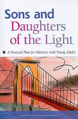 Sons and Daughters of the Light: A Pastoral Pla... 1601370903 Book Cover