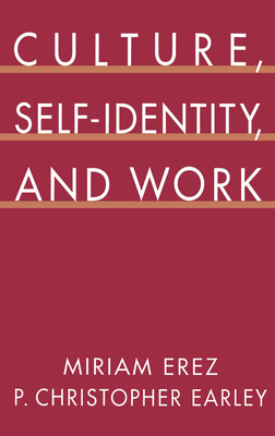 Culture, Self-Identity, and Work 0195075803 Book Cover
