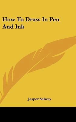 How To Draw In Pen And Ink 1161634819 Book Cover