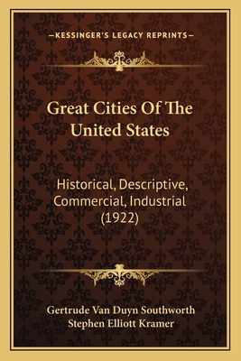 Great Cities Of The United States: Historical, ... 1163946680 Book Cover