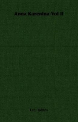 Anna Karenina-Vol II 1406793205 Book Cover