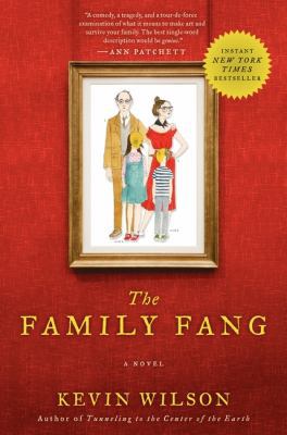 The Family Fang 0061579033 Book Cover