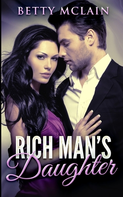 Rich Man's Daughter 1715685784 Book Cover