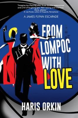 From Lompoc with Love 1685137032 Book Cover