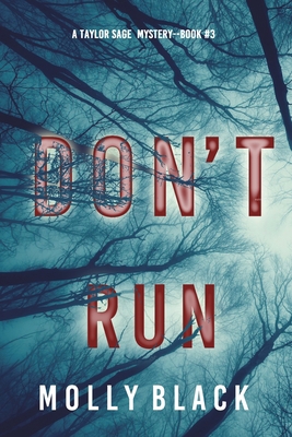 Don't Run (A Taylor Sage FBI Suspense Thriller-... 1094323993 Book Cover