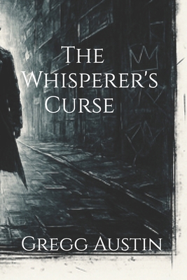 The Whisperer's Curse B0GNMD67HL Book Cover