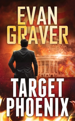 Target Phoenix: A John Phoenix Thriller Book 2 B0CTTMLGBC Book Cover