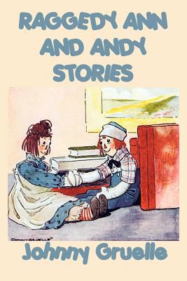 Raggedy Ann and Andy Stories 1617205095 Book Cover